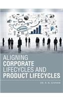 Aligning Corporate Lifecycles and Product Lifecycles