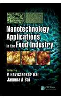 Nanotechnology Applications in the Food Industry