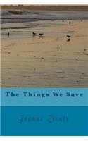 The Things We Save (Large Print): (English)