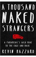 A Thousand Naked Strangers