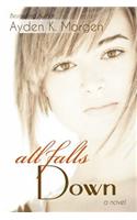 All Falls Down
