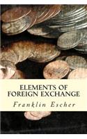 Elements of Foreign Exchange