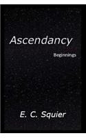 Ascendancy: Beginnings