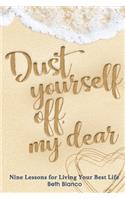 Dust Yourself Off, My Dear