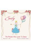 Emily The Princess Who Loves to Dance