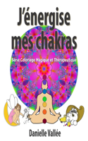 J'énergise mes chakras