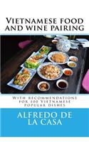 Vietnamese food and wine pairing