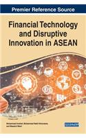 Financial Technology and Disruptive Innovation in ASEAN