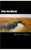 Over the Marsh