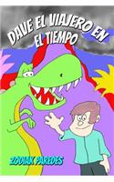 Dave El Viajero en el Tiempo
