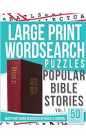 Large Print Wordsearches Puzzles Popular Bible Stories: Giant Print Word Searches for Adults & Seniors