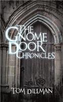 The Gnome Door Chronicles