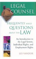 Legal Counsel, Book One: An Introduction to the Legal System, Individual Rights, and Employment Rights