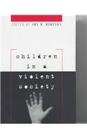 Children in a Violent Society
