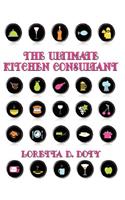 The Ultimate Kitchen Consultant