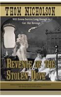 Revenge of the Stolen Dove
