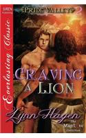 Craving a Lion [Pride Valley 2] (Siren Publishing Everlasting Classic Manlove)
