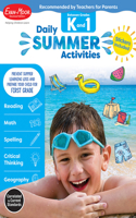 Daily Summer Activities: Between Kindergarten and 1st Grade, Grade K - 1 Workbook: Moving from Kindergarten to 1st Grade, Grades K-1(Daily Summer Activities)
