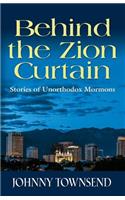 Behind the Zion Curtain