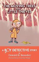 Moving Trees and Little Thieves
