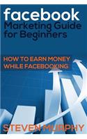 Facebook Marketing Guide for Beginners