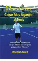 ¡12 Secretos Para Ganar Más Jugando al Tenis!