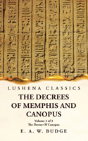 Decrees Of Memphis And Canopus The Decree Of Canopus Volume 3 of 3