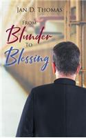 From Blunder To Blessing