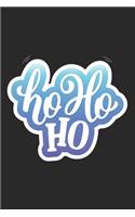 Vrolijk Kerstfeest Ho ho ho ho Hohohoho: Kalender, weekplanner, agenda, dagboek, notitieboek, boek 105 pagina's in softcover. Een week op een dubbele pagina. Voor alle afspraken, notities e