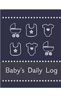 Baby's Daily Log Notebook Tracker for Newborn and Toddler