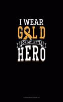 I Wear Gold For My Little Hero: Storyboard Notebook 1.85:1