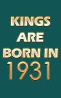 Kings Are Born In 1931 Notebook