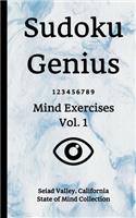 Sudoku Genius Mind Exercises Volume 1: Seiad Valley, California State of Mind Collection