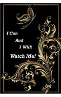 I Can and I will! Watch Me!