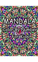 Mandala Color by Number for Kids: Beautiful Color by Number Mandalas