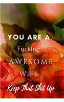 You Are A Fucking Awesome Wife Keep That Shit Up.