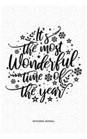 It's The Most Wonderful Time of The Year: A 6x9 Inch Diary Notebook Journal With A Bold Text Font Slogan On A Matte Cover and 120 Blank Lined Pages Makes A Great Alternative To A Card