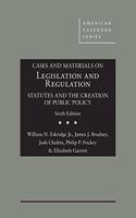 Cases and Materials on Legislation and Regulation