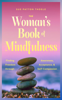The Woman's Book of Mindfulness