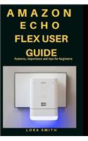 Amazon Echo Flex User Guide: Features, importance and tips for beginners