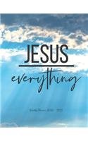 Jesus everything: Weekly Planner 2020 - 2021 - January through December - Bible Verses - Calendar Scheduler and Organizer - Soft Clouds Edition -Weekly Planner 2020 B