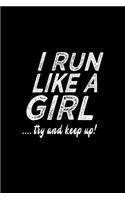 I Run Like A Girl.. Try And Keep Up!: Hangman Puzzles - Mini Game - Clever Kids - 110 Lined Pages - 6 X 9 In - 15.24 X 22.86 Cm - Single Player - Funny Great Gift