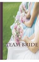 Team Bride: Bridesmaid notebook