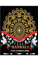 Mandala Easy Coloring Book: Mandala coloring book for adult Relaxation
