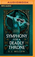 Symphony for a Deadly Throne