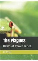 The Plagues: Relics of Power series(4 Relics of Power)