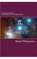 Search for E. S. (Equidistant Sequences): Pi Vol. 2(2 Pi)