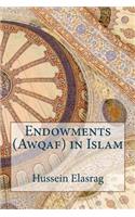 Endowments (Awqaf) in Islam