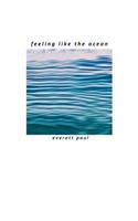 Feeling Like the Ocean