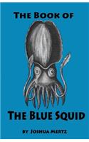 The Book of the Blue Squid